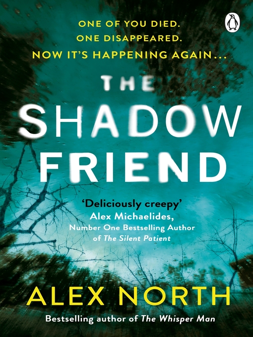 Title details for The Shadow Friend by Alex North - Available